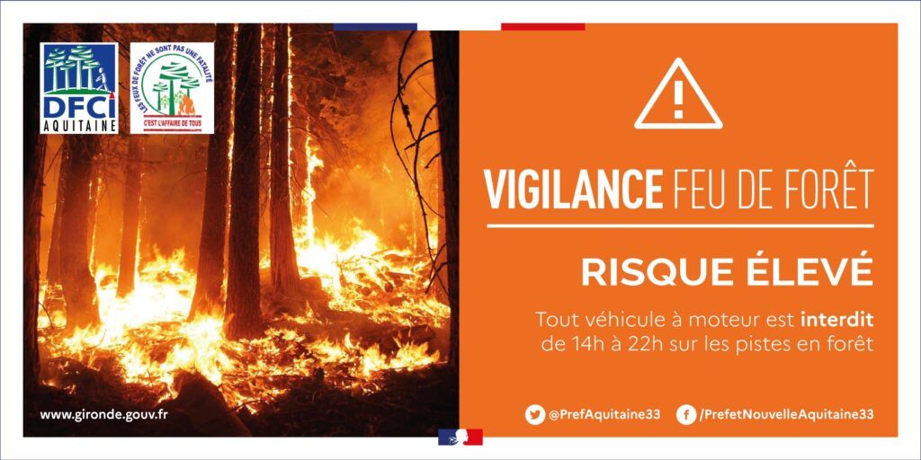 ALERTE FEU DE FORET Alerte rouge canicule et risque élevé feu de forêt (vigilance orange) Dune du Pilat
