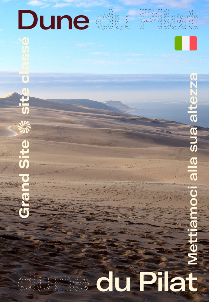 Presentation of the Grand Site of the Dune du Pilat – IT - Dune du Pilat