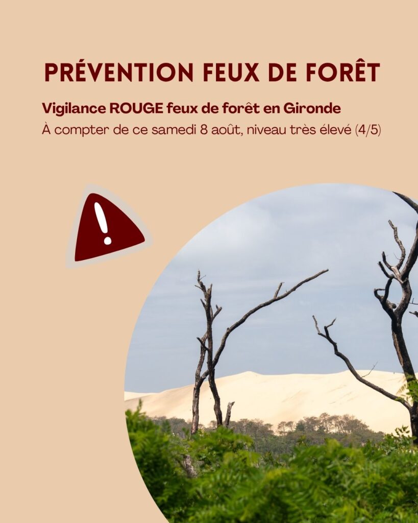 Vigilance ROUGE feux de forêts - Dune du Pilat